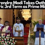 Narendra Modi Takes Oath for Historic 3rd Term as Prime Minister