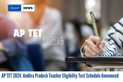 AP TET 2024 Andhra Pradesh Teacher Eligibility Test Schedule Announced