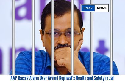 AAP Raises Alarm Over Arvind Kejriwal's Health and Safety in Jail