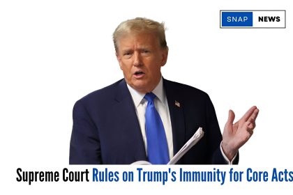 Supreme Court Rules on Trump's Immunity for Core Acts