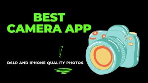 Best Camera App