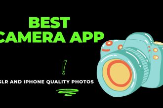 Best Camera App for DSLR and iPhone Quality Photos