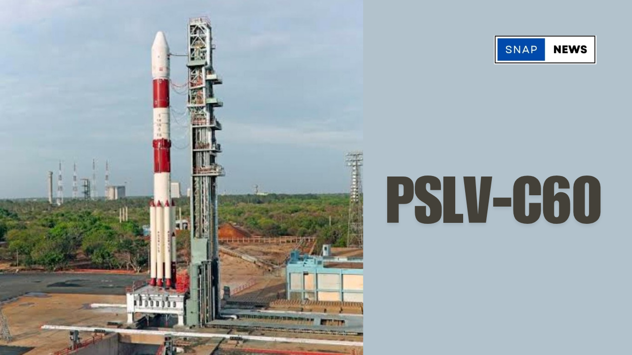 PSLV C60 Rocket: ISRO’s Groundbreaking Launch Scheduled for December 30