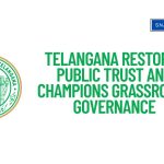Telangana Restores Public Trust and Champions Grassroots Governance