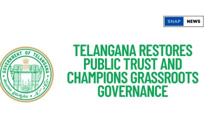 Telangana Restores Public Trust and Champions Grassroots Governance