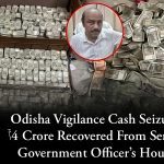 Odisha Vigilance Cash Seizure