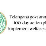 Telangana 100-day action plan