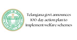 Telangana 100 day action plan
