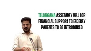 Telangana Assembly bill for financial support to elderly parents