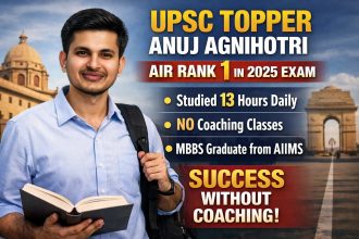 UPSC Topper Anuj Agnihotri