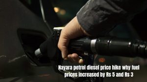 nayara petrol diesel price hike