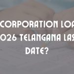 sc corporation loans 2026 telangana last date