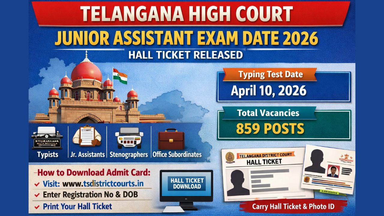 Telangana High Court Junior Assistant Exam Date 2026 Hall Ticket Released for District Court Posts 2 telangana high court junior assistant exam date 2026