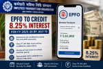 EPFO to Credit 8.25% Interest for FY 2025-26 into Members' Accounts by July 15