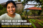 29-year-old woman retires to become a farmer